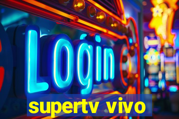 supertv vivo