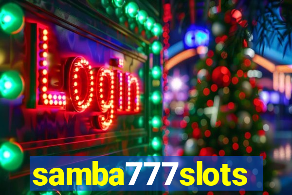 samba777slots