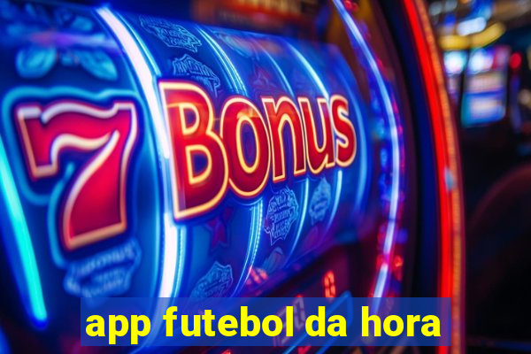 app futebol da hora