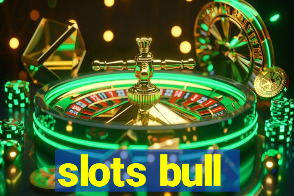 slots bull