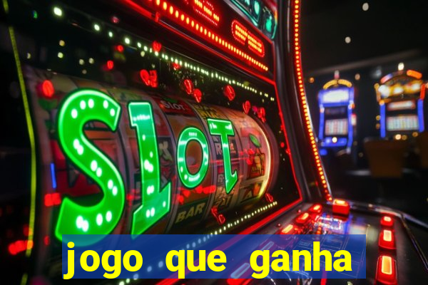 jogo que ganha dinheiro de verdade sem depositar