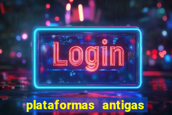 plataformas antigas slots 2023