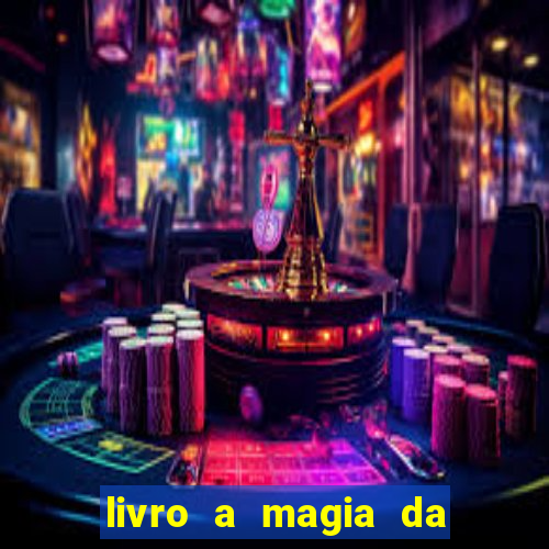 livro a magia da sobrevivência pdf download grátis