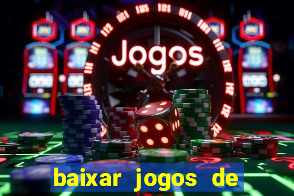 baixar jogos de ganhar dinheiro gratuito