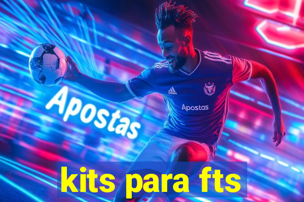 kits para fts