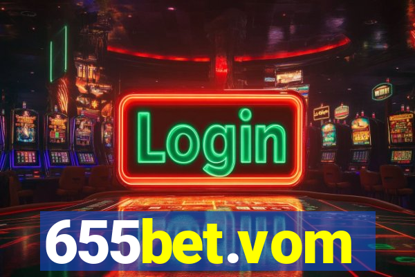 655bet.vom