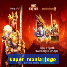 super mania jogo do bicho