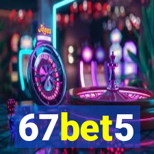 67bet5