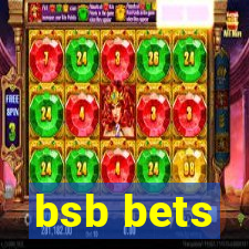 bsb bets