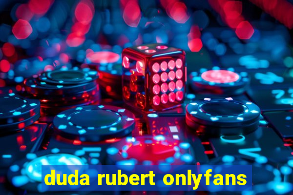 duda rubert onlyfans