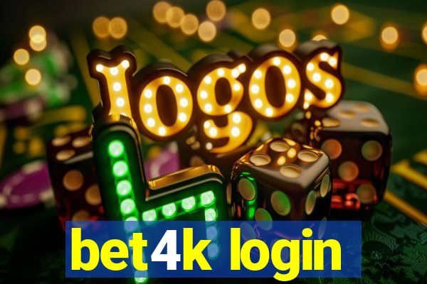 bet4k login