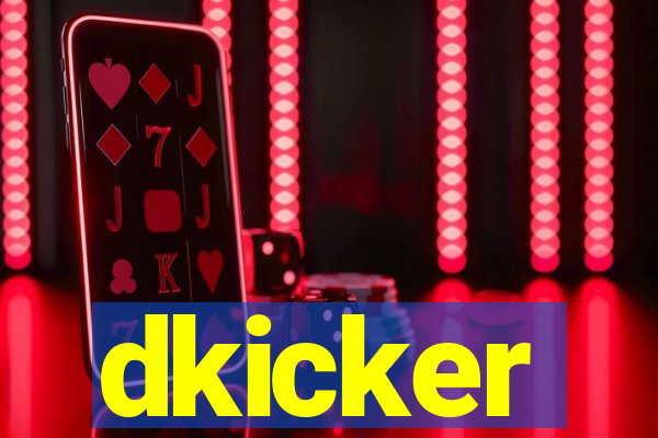 dkicker