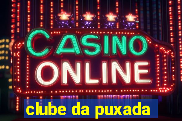 clube da puxada