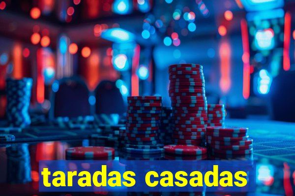 taradas casadas