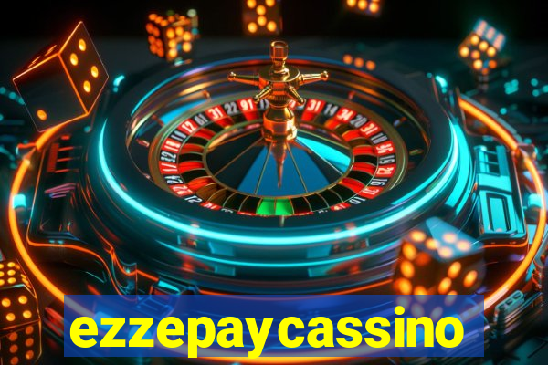 ezzepaycassino