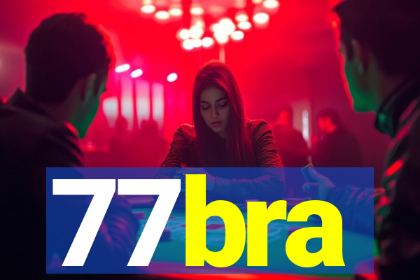 77bra