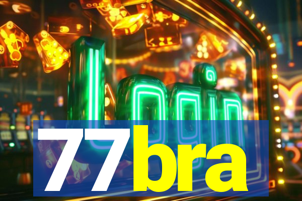 77bra