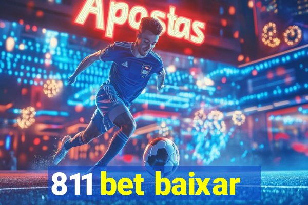 811 bet baixar