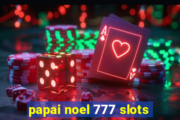 papai noel 777 slots