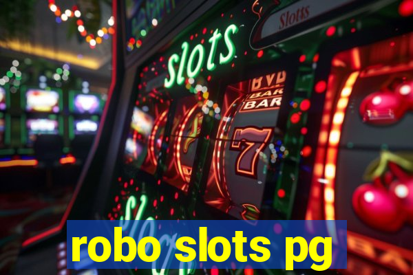 robo slots pg