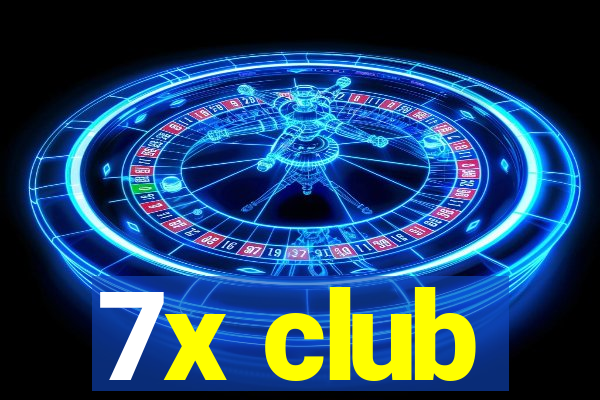 7x club