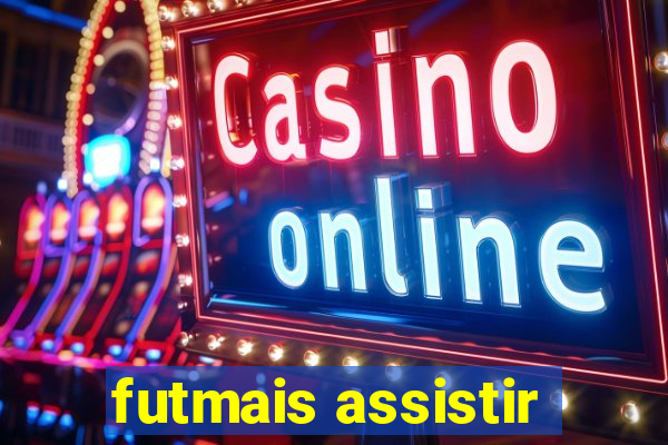 futmais assistir