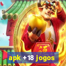 apk +18 jogos