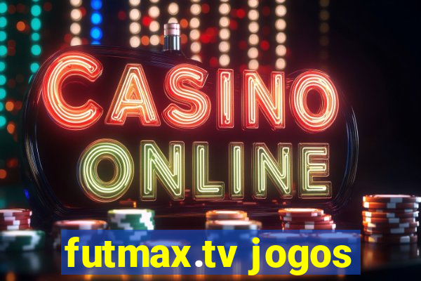 futmax.tv jogos