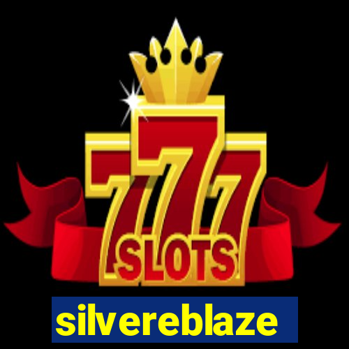 silvereblaze