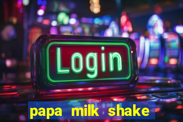 papa milk shake click jogos