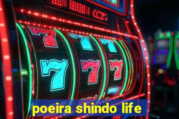 poeira shindo life