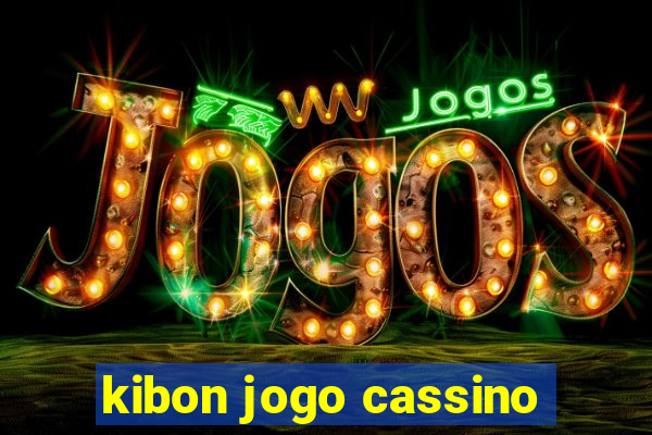 kibon jogo cassino