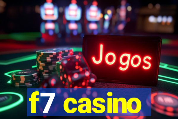 f7 casino