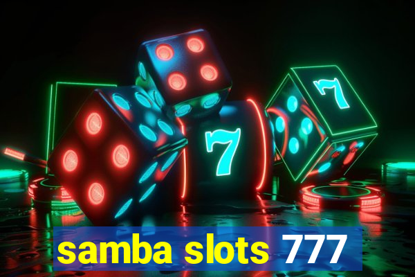 samba slots 777