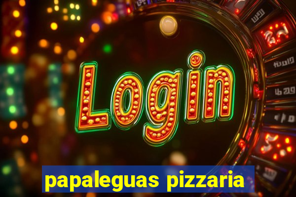 papaleguas pizzaria