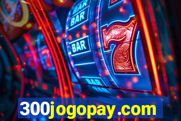 300jogopay.com