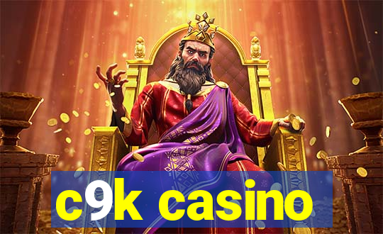 c9k casino