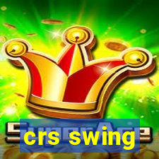 crs swing