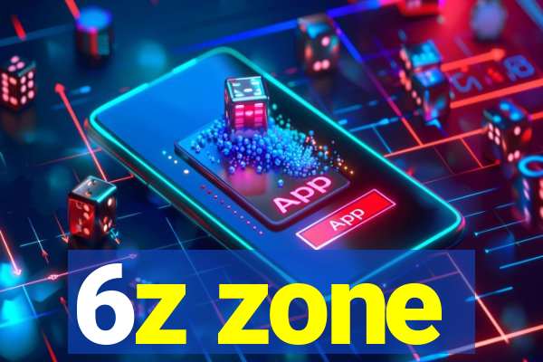 6z zone