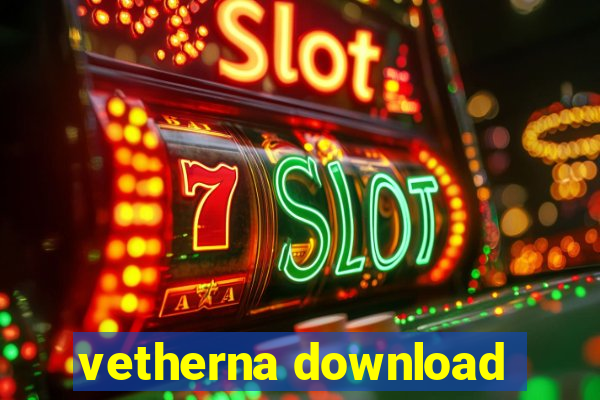 vetherna download