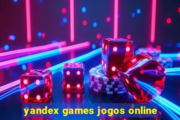 yandex games jogos online