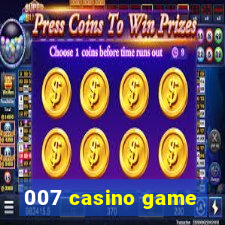 007 casino game