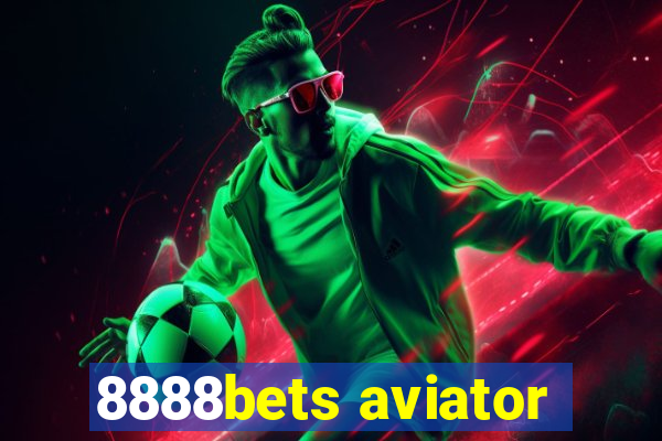 8888bets aviator