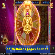 os melhores jogos onlines