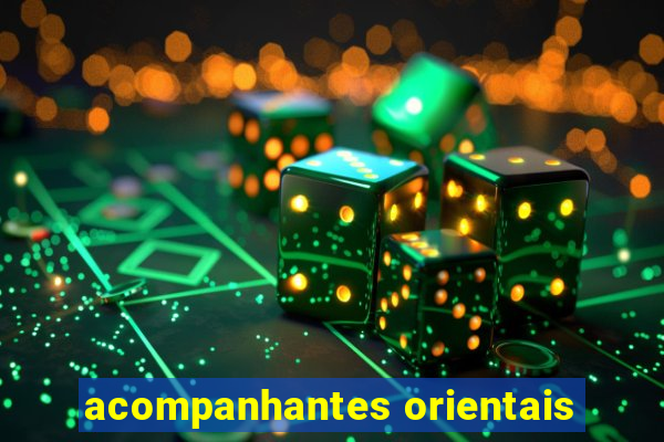 acompanhantes orientais