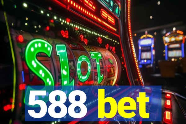 588 bet