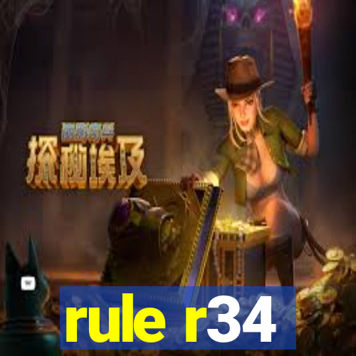 rule r34