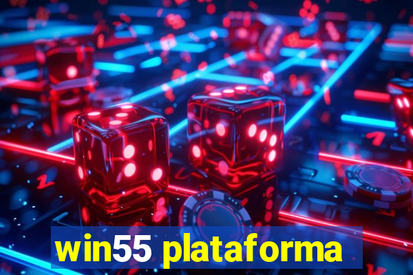 win55 plataforma