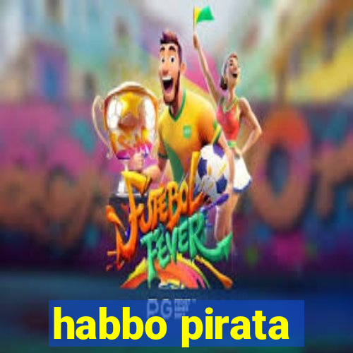 habbo pirata