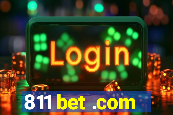 811 bet .com